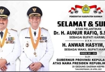 Aunur Rafiq-Anwar Hasyim Kembali Pimpin Karimun 2021-2024