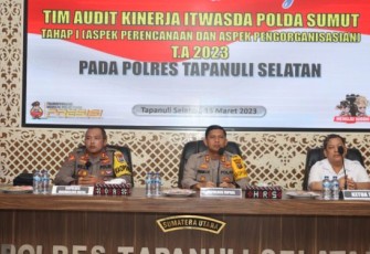 Itwasda Polda Sumatera Utara (Sumut), kembali menggelar audit kinerja tahap pertama tahun 2023 pada Polres Tapanuli Selatan (Tapsel), Rabu (15/3/2023) pagi. Itwasda Polda Sumut menggelar audit kinerja di Aula Pratidina Mako Polres Tapsel