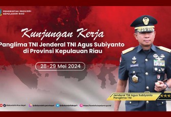 Panglima TNI Jenderal TNI Agus Subiyanto akan Kunker ke Kepri