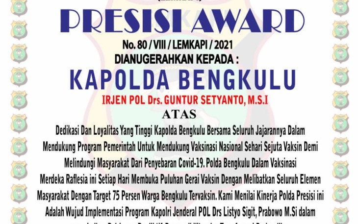 Kapolda Bengkulu Irjen Pol Guntur Setyanto M.Si menerima anugerah "Presisi Award" dari Lembaga Kajian Strategis Kepolisian Indonesia (Lemkapi)