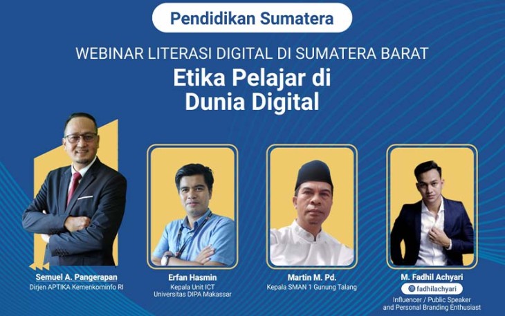 Webinar Literasi Digital “Literasi Digital –  Etika Pelajar di Dunia Digital” Kabupaten Solok – Provinsi Sumatera Barat
