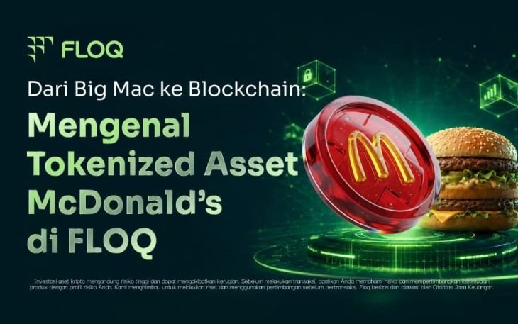 Dari Big Mac ke Blockchain: Mengenal Tokenized Asset McDonald’s di FLOQ