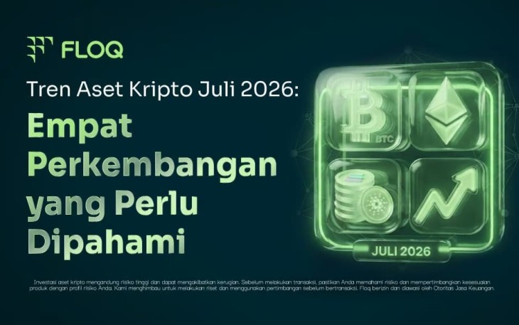 Tren Aset Kripto Juli 2026: Empat Perkembangan yang Perlu Dipahami