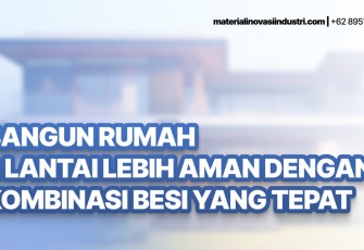 Kombinasi Besi yang Tepat