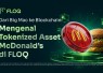 Dari Big Mac ke Blockchain: Mengenal Tokenized Asset McDonald’s di FLOQ